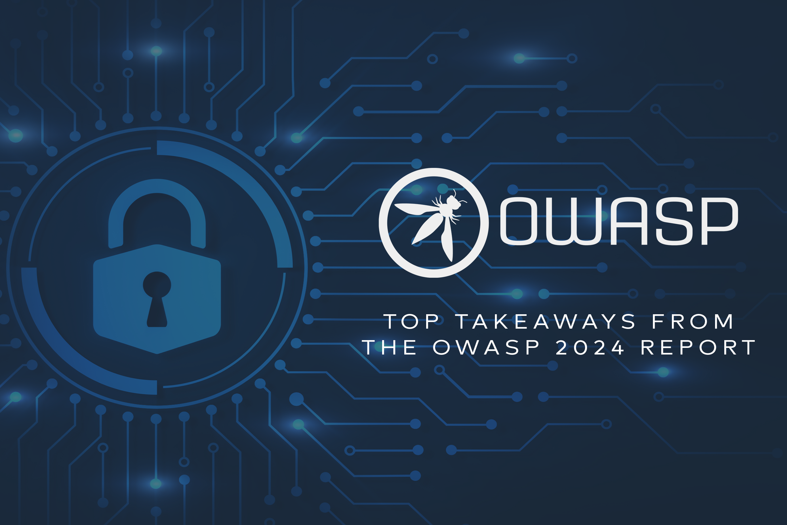 Top Take-a-ways from OWASP 2024 web security report